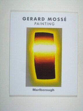 Gerard Mossé Painting Exhibition Catalog Marlborough 2018 Art